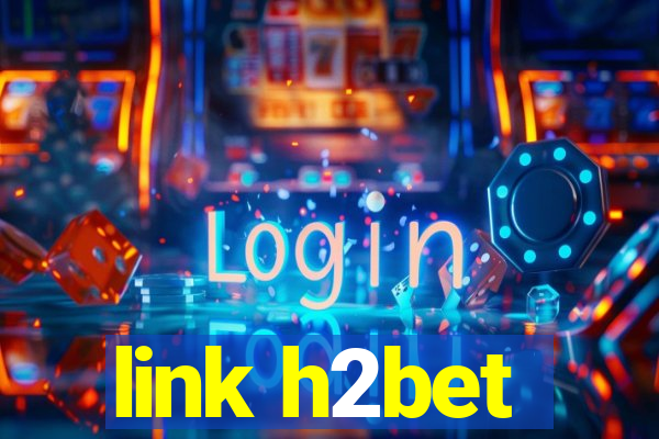 link h2bet